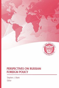 Perspectives on Russian Foreign Policy