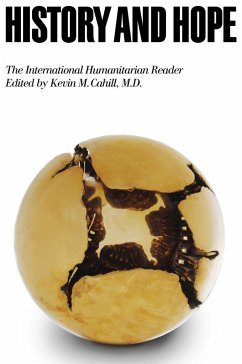 History and Hope: The International Humanitarian Reader