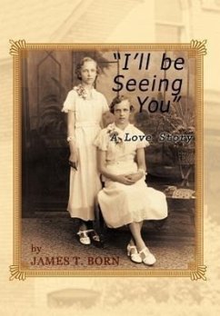 I'll Be Seeing You - Born, James T.