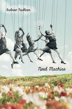 Need Machine - Faulkner, Andrew