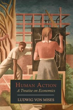 Human Action - Mises, Ludwig Von