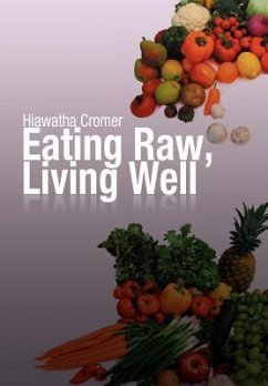 Eating Raw, Living Well