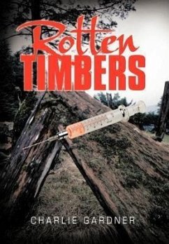 Rotten Timbers - Gardner, Charlie