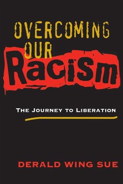 Overcoming Our Racism - Sue, Derald Wing