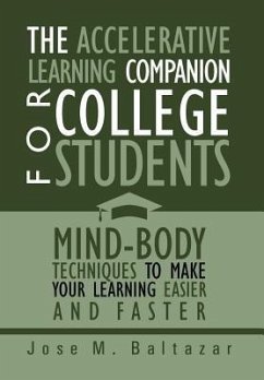 The Accelerative Learning Companion For College Students