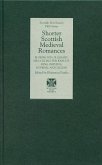 Shorter Scottish Medieval Romances