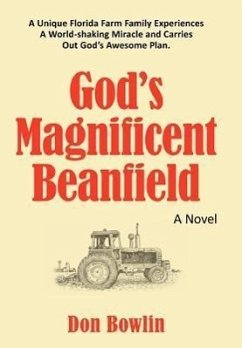 God's Magnificent Beanfield - Bowlin, Don