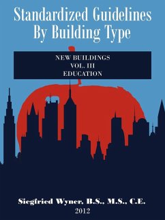 Standardized Guidelines by Building Type - Wyner B. S. M. S. C. E., Siegfried