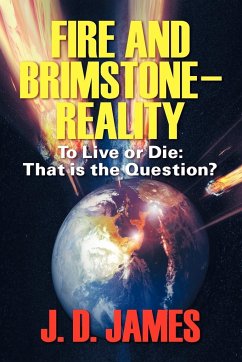 Fire and Brimstone-Reality - James, J. D.