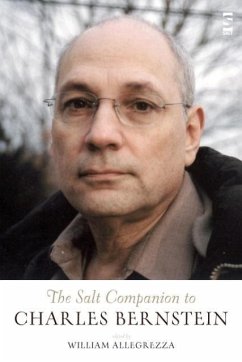 The Salt Companion to Charles Bernstein - Allegrezza, William