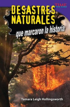 Desastres Naturales Que Marcaron La Historia - Hollingsworth, Tamara