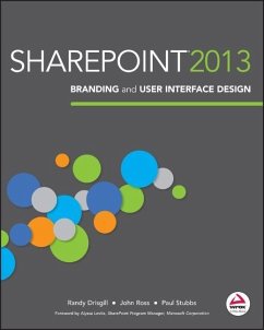 SharePoint 2013 Branding and User Interface Design - Drisgill, Randy; Ross, John; Stubbs, Paul