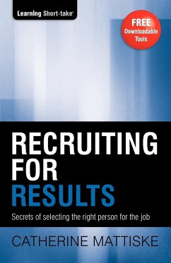 Recruiting for Results - Mattiske, Catherine
