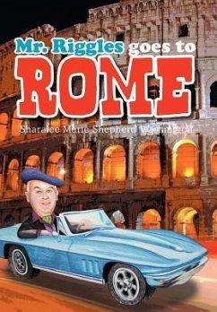 Mr. Riggles goes to Rome - Washington, Sharalee Marie Shepherd