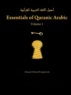 Essentials of Quranic Arabic - Ranginwala, Masood