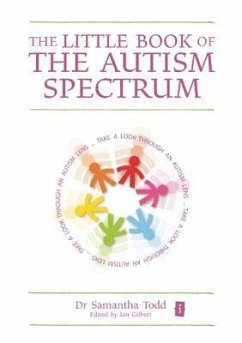 The Little Book of the Autism Spectrum - Todd, Dr Samantha