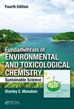 Fundamentals of Environmental and Toxicological Chemistry - Manahan, Stanley E