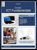 Concise Ict Fundamentals Volume One