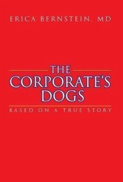 The Corporate's Dogs - Bernstein MD, Erica
