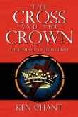 The Cross and The Crown
