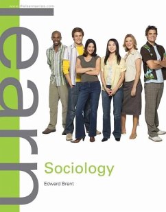 Learn Sociology - Brent, Edward; Lewis, J Scott