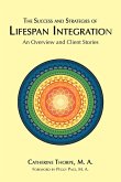 The Success and Strategies of Lifespan Integration The Success and Strategies of Lifespan Integration