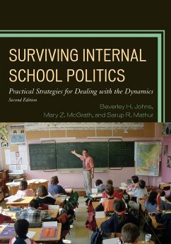 Surviving Internal School Politics - Johns, Beverley H.; Mathur, Sarup R.; Mcgrath, Mary Z.