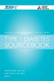 The American Diabetes Association/Jdrf Type 1 Diabetes Sourcebook