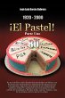 1920-2000 El Pastel! Parte Uno - Bild 1