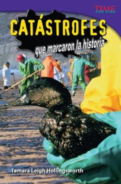 Catástrofes Que Marcaron La Historia - Hollingsworth, Tamara