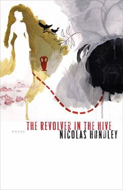 The Revolver in the Hive - Hundley, Nicolas