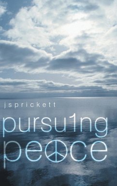 Pursuing Peace - Prickett, Js