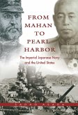 From Mahan to Pearl Harbor From Mahan to Pearl Harbor