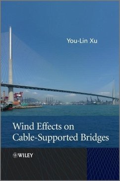 Wind Effects on Cable-Supported Bridges - Xu, You-Lin