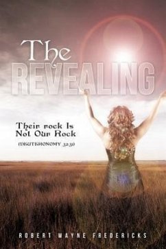 The Revealing - Fredericks, Robert Wayne