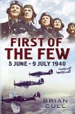 First of the Few: 5 June- 9 July 1940