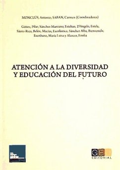 Atención a la diversidad y educación de futuro - Monclús Estella, Antonio