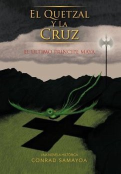 El Quetzal y La Cruz - Samayoa, Conrad