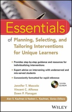 Essentials of Planning, Selecting, and Tailoring Interventions for Unique Learners - Mascolo, Jennifer T.; Alfonso, Vincent C.; Flanagan, Dawn P.