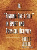 "Finding One's Self" in Sport and Physical Activity