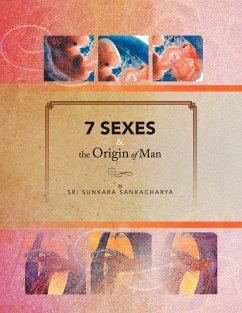 7 SEXES & the Origin of Man - Sankacharya, Sri Sunkara