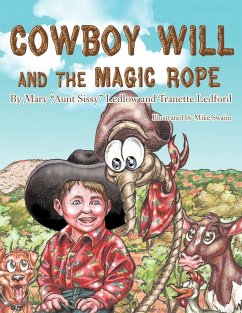 Cowboy Will and the Magic Rope - Ledford, "Aunt Sissy" and Tranette