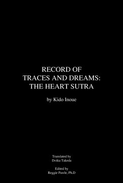 Record of Traces and Dreams