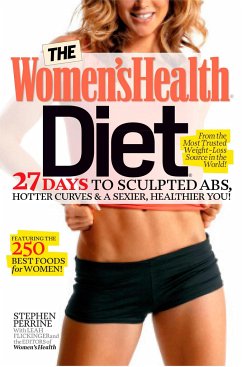 The Women's Health Diet - Perrine, Stephen; Flickinger, Leah; Editors of Women's Health Maga