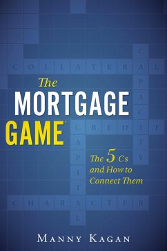 The Mortgage Game - Kagan, Manny