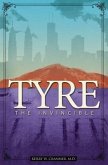 Tyre: The Invincible