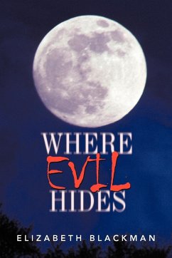 Where Evil Hides - Blackman, Elizabeth