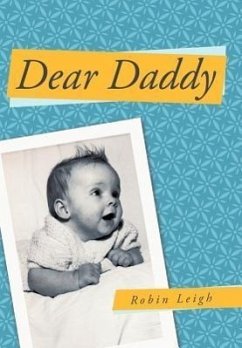Dear Daddy - Leigh, Robin