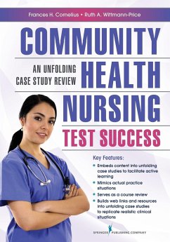 Community Health Nursing Test Success - Cornelius, Frances H.; Wittman-Price, Ruth A.