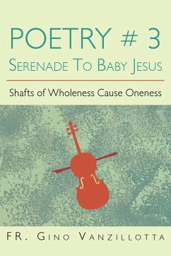 Poetry # 3 Serenade To Baby Jesus - Vanzillotta, FR. Gino